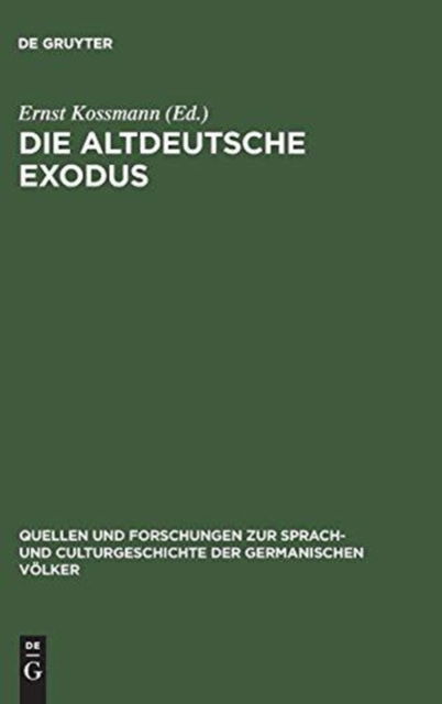 Cover for Ernst Kossmann · Altdeutsche Exodus (Book) (1901)