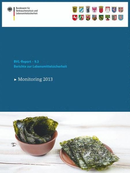 Cover for Saskia Dombrowski · Berichte Zur Lebensmittelsicherheit 2013: Monitoring (Taschenbuch) [2015 edition] (2015)