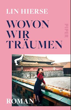 Cover for Lin Hierse · Wovon wir träumen (Book) (2023)