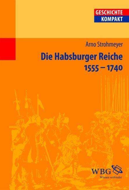 Cover for Strohmeyer · Die Habsburger Reiche (Book)