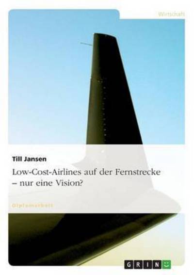 Cover for Jansen · Low-Cost-Airlines auf der Fernst (Book) [German edition] (2007)