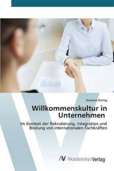 Cover for Dieing Susanne · Willkommenskultur in Unternehmen (Pocketbok) (2015)