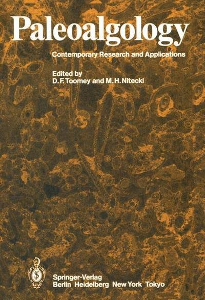 Cover for D F Toomey · Paleoalgology: Contemporary Research and Applications (Taschenbuch) [Softcover reprint of the original 1st ed. 1985 edition] (2011)