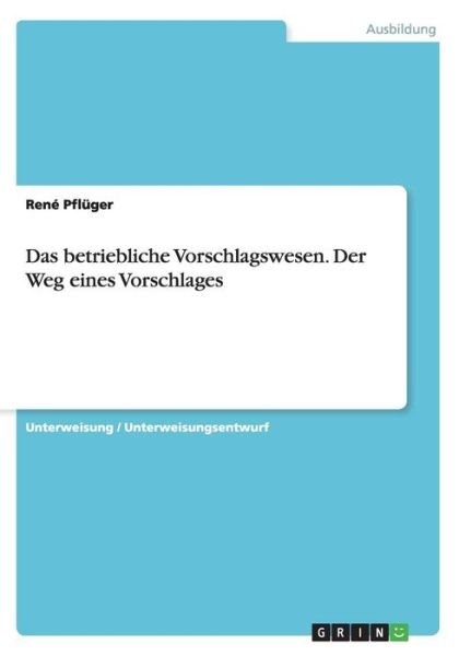 Cover for Pflüger · Das betriebliche Vorschlagswese (Book) (2015)