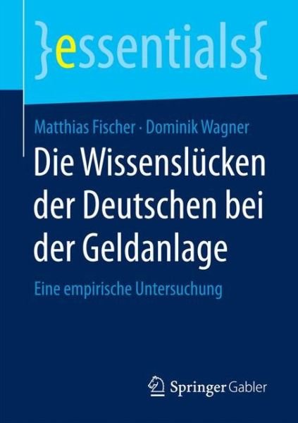 Cover for Fischer · Die Wissenslücken der Deutschen (Book) (2016)