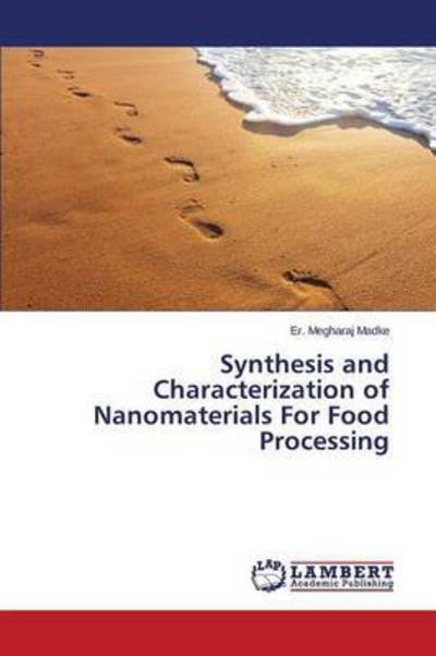 Cover for Madke er Megharaj · Synthesis and Characterization of Nanomaterials for Food Processing (Paperback Bog) (2015)