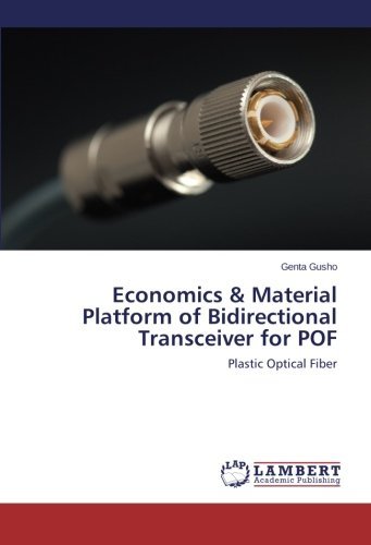 Cover for Genta Gusho · Economics &amp; Material Platform of  Bidirectional Transceiver for Pof: Plastic Optical Fiber (Pocketbok) (2014)