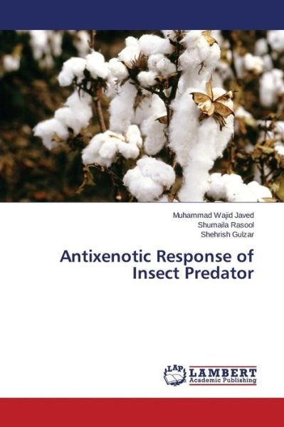 Cover for Wajid Javed Muhammad · Antixenotic Response of Insect Predator (Paperback Book) (2015)