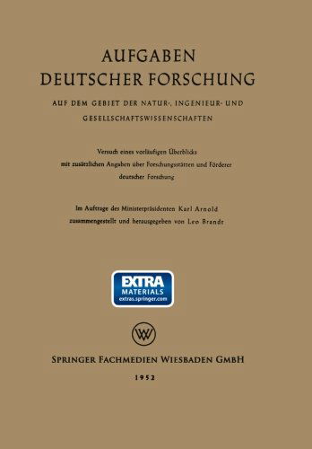 Cover for Leo Brandt · Aufgaben Deutscher Forschung: Auf Dem Gebiet Der Natur-, Ingenieur- Und Gesellschaftswissenschaften (Paperback Book) [Softcover Reprint of the Original 1st 1952 edition] (1952)