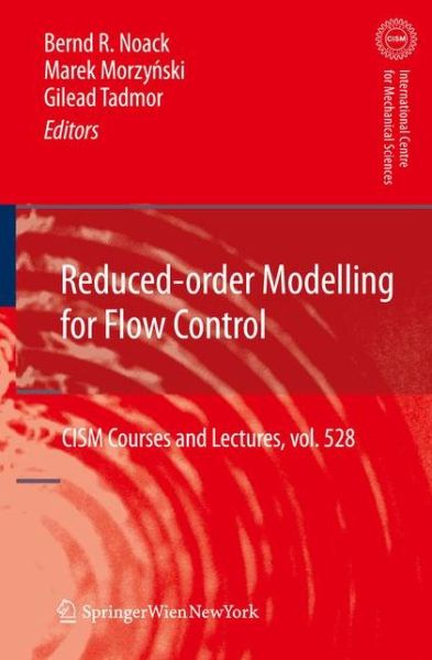 Cover for Bernd R Noack · Reduced-Order Modelling for Flow Control - CISM International Centre for Mechanical Sciences (Hardcover Book) [2011 edition] (2011)