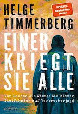 Helge Timmerberg · Einer kriegt sie alle (Bok) (2024)