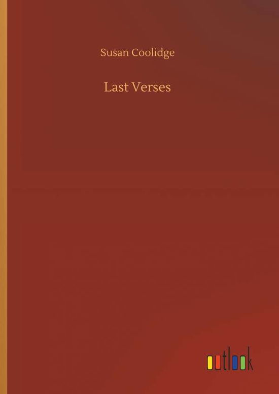 Cover for Coolidge · Last Verses (Buch) (2018)