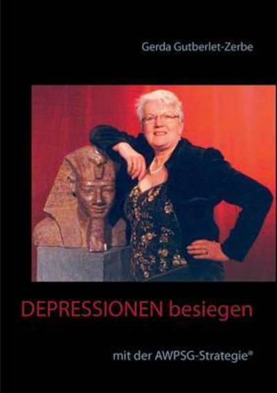 Cover for Gerda Gutberlet-zerbe · Depressionen Besiegen (Paperback Book) (2015)