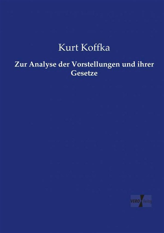 Cover for Koffka · Zur Analyse der Vorstellungen un (Book) (2019)