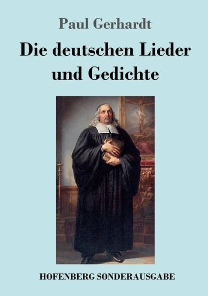 Cover for Gerhardt · Die deutschen Lieder und Gedic (Buch) (2017)