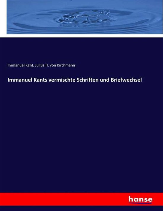 Cover for Kant · Immanuel Kants vermischte Schrifte (Bok) (2017)