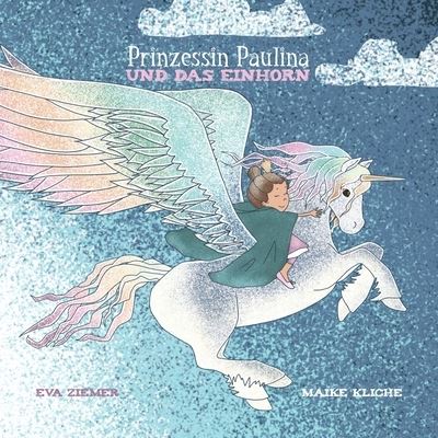 Cover for Eva Ziemer · Prinzessin Paulina und das Einhorn (Paperback Book) (2020)