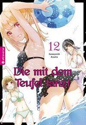 Cover for Sawayoshi Azuma · Die mit dem Teufel tanzt 12 (Bog) (2022)