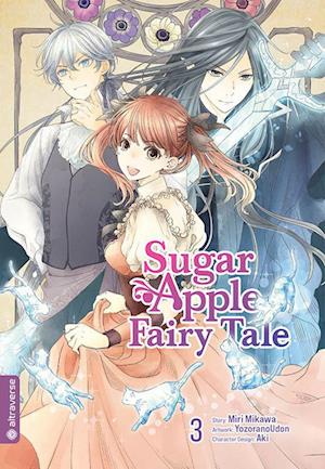 Cover for Miri Mikawa · Sugar Apple Fairy Tale 03 (Book) (2024)