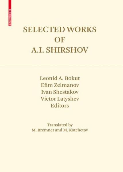 Cover for Michail V. Kotchetov · Selected Works of A.I. Shirshov - Contemporary Mathematicians (Hardcover Book) [2009 edition] (2009)
