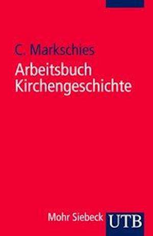 Cover for Christoph Markschies · UTB.1857 Markschies.Arbeitsb.z.Kircheng (Book)