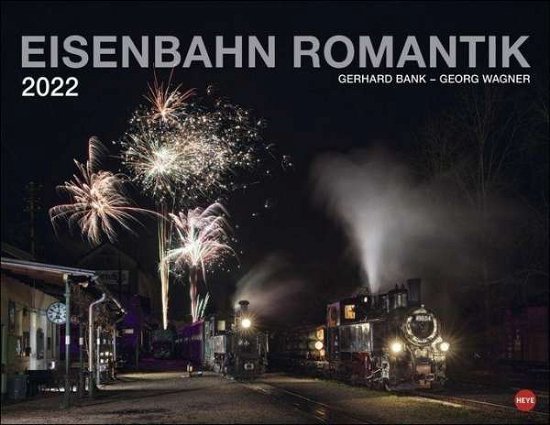 Cover for Wagner · Eisenbahn Romantik Kalender 2022 (N/A)