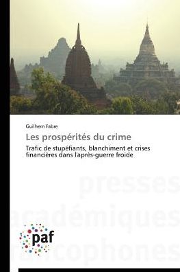 Les prospérités du crime - Fabre - Books -  - 9783841623577 - 