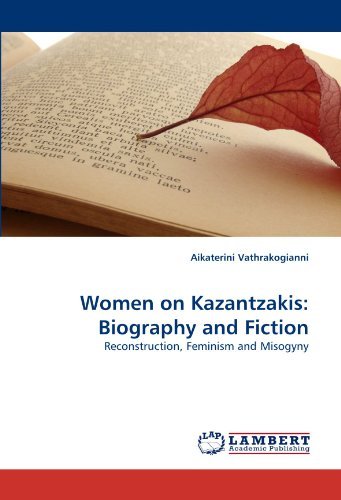 Cover for Aikaterini Vathrakogianni · Women on Kazantzakis: Biography and Fiction: Reconstruction, Feminism and Misogyny (Pocketbok) (2011)