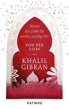 Cover for Khalil Gibran · Wenn Die Liebe Dir Winkt, So Folge Ihr (Bog)