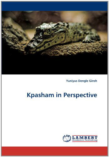 Cover for Yuniyus Dengle Giroh · Kpasham in Perspective (Pocketbok) (2011)