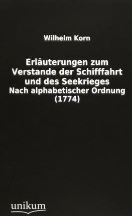 Cover for Korn · Erl.uum Verstande der Schifffahrt (Book)