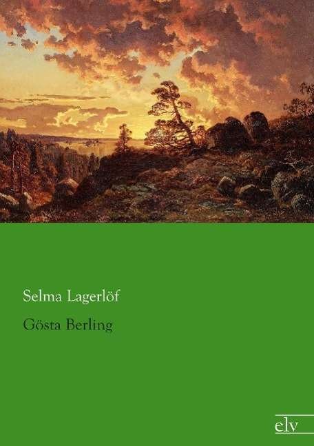 Cover for Lagerlöf · Gösta Berling (Book)
