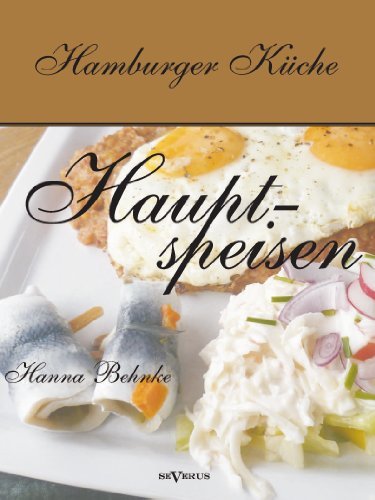 Cover for Hanna Behnke · Hamburger Küche: Hauptspeisen (Paperback Book) [German edition] (2013)