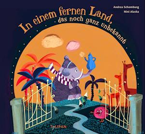 Cover for Andrea Schomburg · In einem fernen Land, das noch ganz unbekannt (Book) (2022)