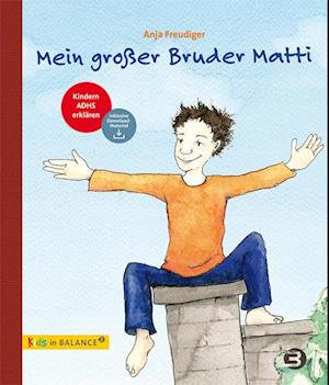 Cover for Anja Freudiger · Mein großer Bruder Matti (Book) (2024)