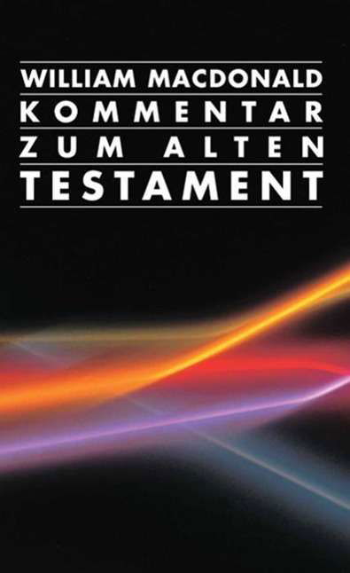 Cover for William MacDonald · Kommentar zum Alten Testament (Innbunden bok) (2010)