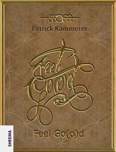 Cover for Kammerer · Feel Go (o)d (Book)