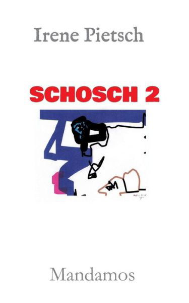 Cover for Pietsch · Schosch 2 (Book) (2019)
