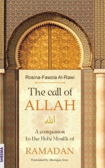 Cover for Rosina-Fawzia Al-Rawi · The call of ALLAH (Hardcover Book) (2021)