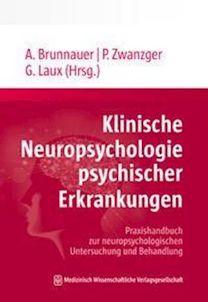 Cover for Alexander Brunnauer · Klinische Neuropsychologie psychischer Erkrankungen (Paperback Book) (2022)