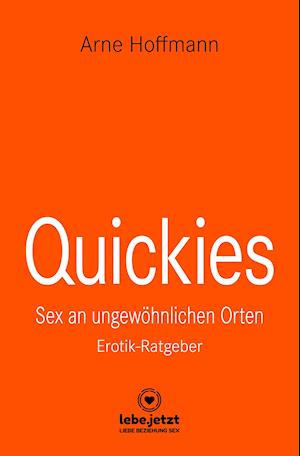 Quickies _ Erotischer Ratgeber - Hoffmann - Inne -  - 9783966418577 - 