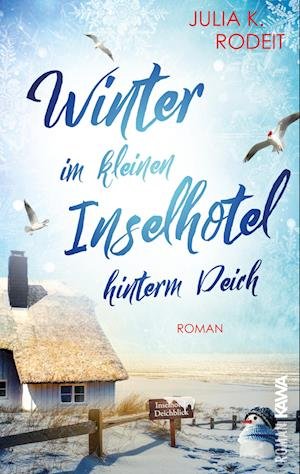 Cover for Julia K. Rodeit · Winter im kleinen Inselhotel hinterm Deich (Book) (2024)
