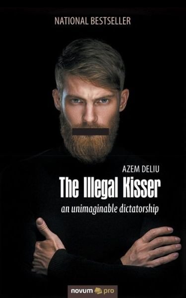 Cover for Azem Deliu · The Illegal Kisser (Pocketbok) (2018)