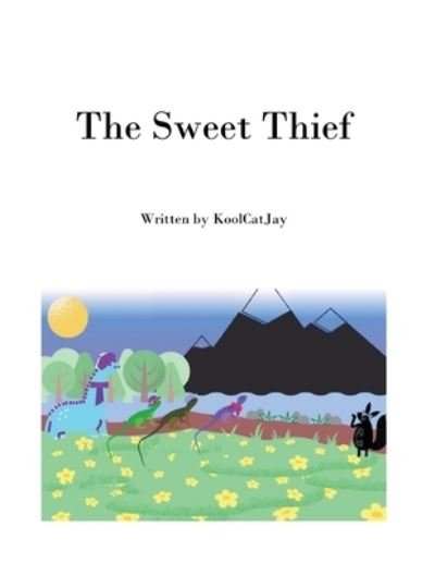 Cover for Koolcat Jay · The Sweet Thief (Pocketbok) (2021)