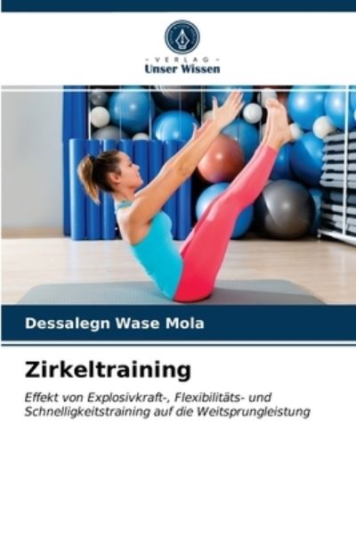 Cover for Dessalegn Wase Mola · Zirkeltraining (Paperback Book) (2021)