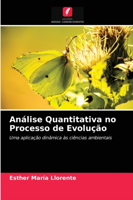 Cover for Esther María Llorente · Analise Quantitativa no Processo de Evolucao (Paperback Book) (2021)