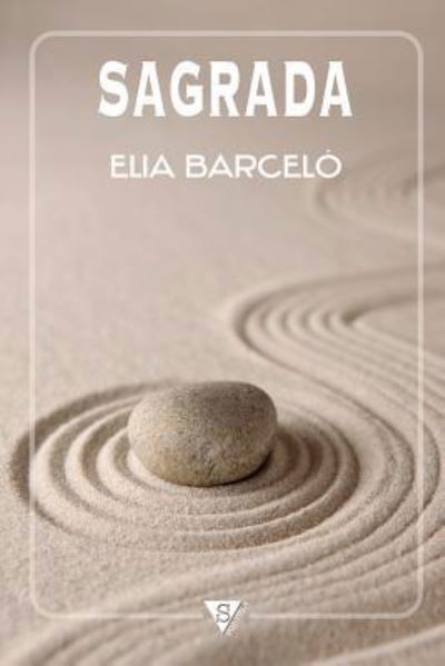 Cover for Elia Barcelo · Sagrada (Paperback Book) (2018)