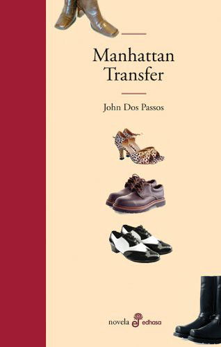 Cover for John Dos Passos · Manhattan Transfer (Hardcover Book) (2005)