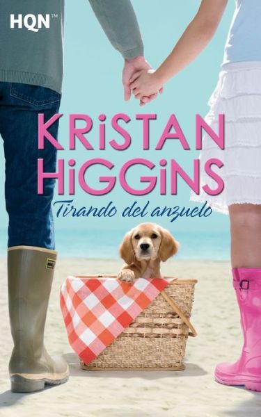 Cover for Kristan Higgins · Tirando del anzuelo (Taschenbuch) (2017)