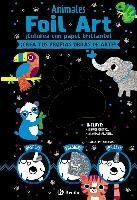 Foil Art. Colorea con papel brillante. Animales - Aa.vv. - Bøker - Editorial Bruño - 9788469628577 - 14. september 2020